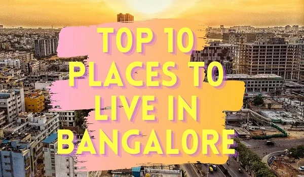 Featured Image of The Safest Places to Live in Bangalore
